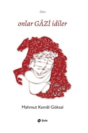 Onlar Gazi İdiler