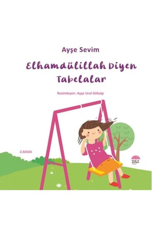 Betül Büyüyor - Elhamdülillah Diyen Tabelalar