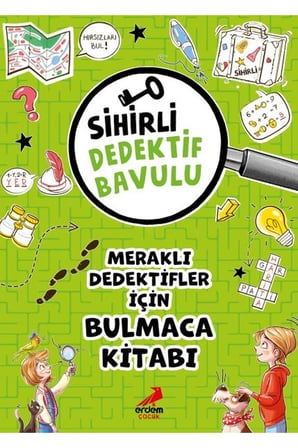 Sihirli Dedektif Bavulu 8 Meraklı Dedektifler İçin Bulmaca Kitabı