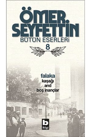 Falaka / Kaşağı / And / Boş İnançlar