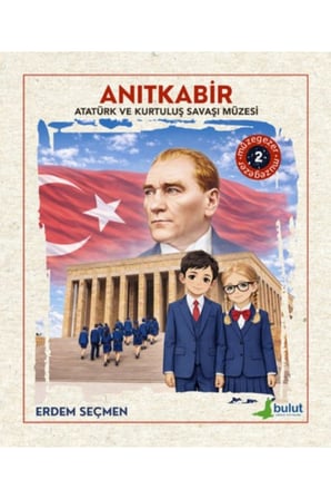 Müzegezer 2– Anıtkabir Atatürk ve Kurtuluş Savaşı Müzesi