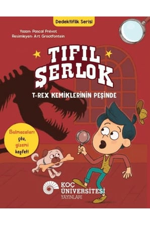 Tıfıl Şerlok - T-Rex Kemiklerinin Peşinde