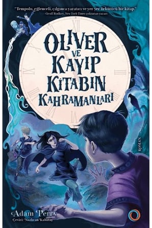 Oliver ve Kayıp Kitabın Kahramanları