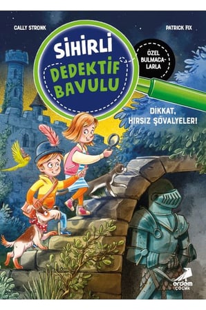 Sihirli Dedektif Bavulu-4 Dikkat, Hırsız Şövalyeler!