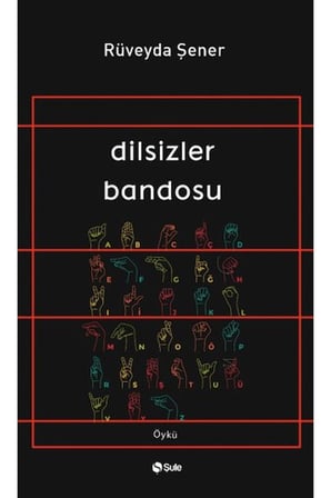 Dilsizler Bandosu