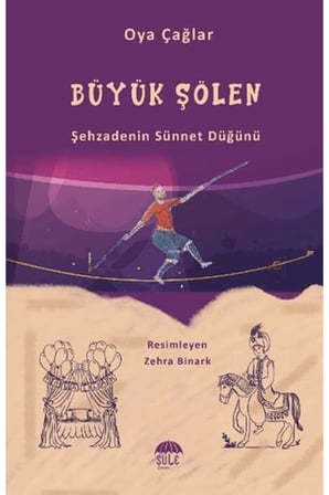 Büyük Şenlik (Şehzadenin Sünnet Düğünü)