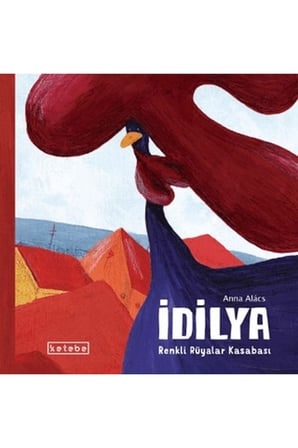 İdilya – Renkli Rüyalar Kasabası