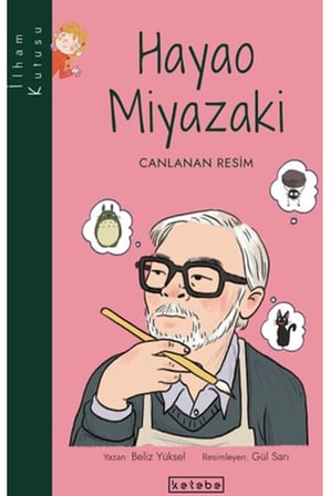 İlham Kutusu-Hayao Miyazaki