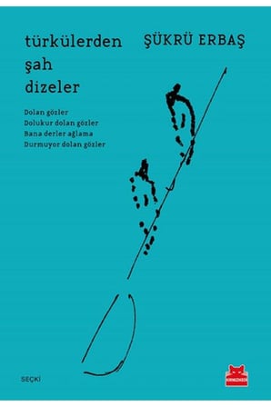 Türkülerden Şah Dizeler
