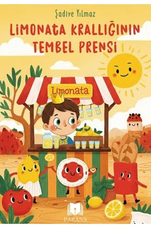 Limonata Krallığının Tembel Prensi