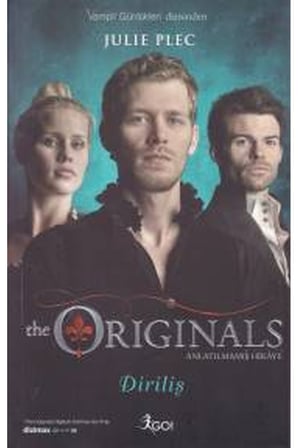 The Originals Anlatılmamış Hikaye - Diriliş