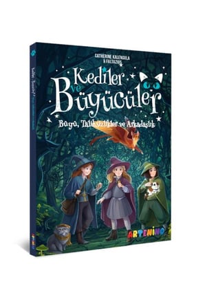 Kediler ve Büyücüler: Büyü, Talihsizlikler ve Arkadaşlık