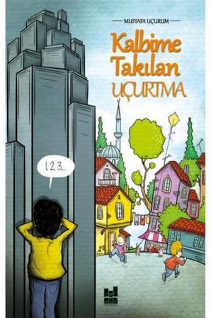 Kalbime Takılan Uçurtma