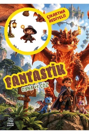Fantastik - Oyna ve Çöz Çıkartmalı Etkinlik Kitabı