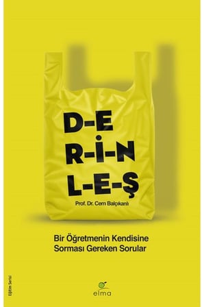 Derinleş - Bir Öğretmenin Kendisine Sorması Gereken Sorular