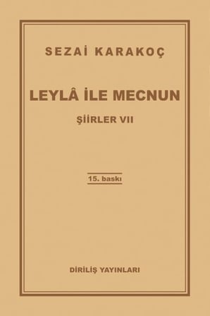 Şiirler 7 - Leyla ile Mecnun