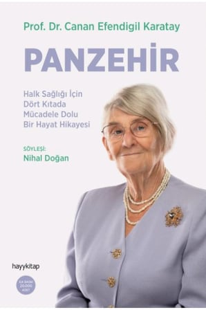 Panzehir- Halk Sağlığı İçin Dört Kıtada Mücadele Dolu Bir Hayat Hikayesi