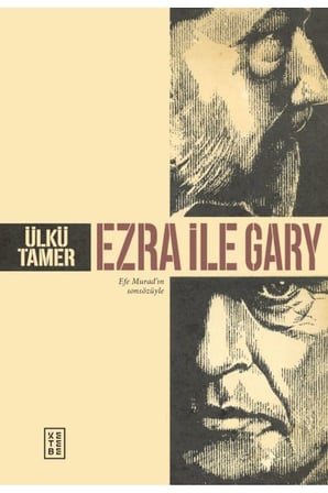 Ezra ile Gary