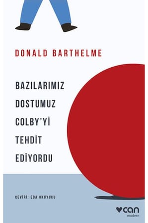 Bazılarımız Dostumuz Colby'yi Tehdit Ediyordu