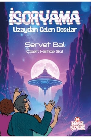 İsoryama Uzaydan Gelen Dostlar