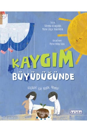 Kaygım Büyüdüğünde