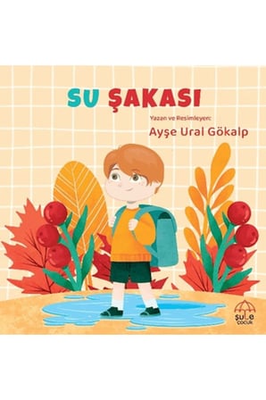 Su Şakası - Ayşe Ural Gökalp