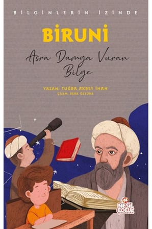 Biruni - Bilginlerin İzinde