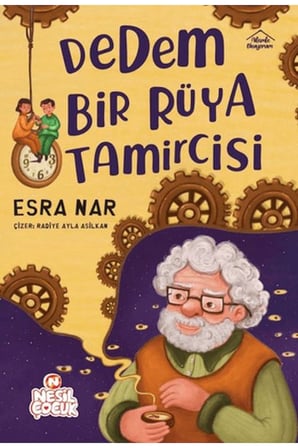 Dedem Bir Rüya Tamircisi