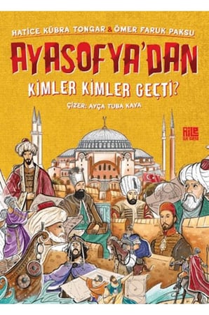 Ayasofya’dan Kimler Kimler Geçti?