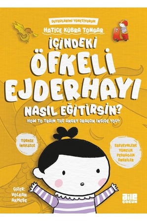 İçindeki Öfkeli Ejderhayı Nasıl Eğitirsin
