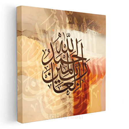 Elhamdülillahi Rabbil Alemin - Şükür ve Minnettarlık Kanvas Tablo