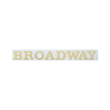 BROADWAY KAĞIT YAZI  ESKİ MODEL BAL KÖPÜĞÜ