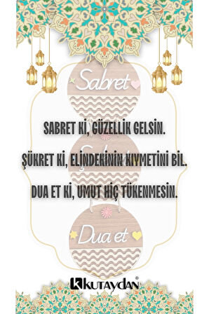 Sabret Şükret Dua Et 2D Mdf Lazer Kesim Ceviz Kapı ve Duvar Süsü