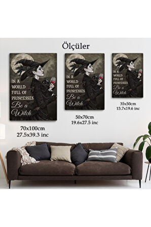İn a World Full Of Princsses Be a Witch, Prensesle Dolu Bir Dünyada Cadı Ol Tablo