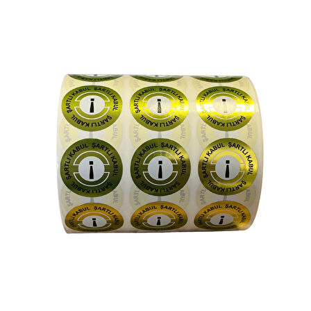 PP Metalize Kalite Kontrol Şartlı Kabul Etiketi 25mm Çap 2500 Adet Yan Yana 3 lü