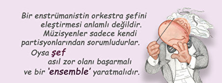 Orkestra Şefinin Zorlu Görevi  ensemble yaratmaktır Hediye Kupa Love Bug-T