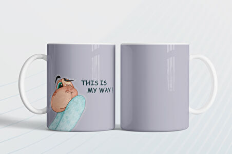 This is my way ( Bu benim yöntemim ENG) Hediye Kupa Love Bug-T