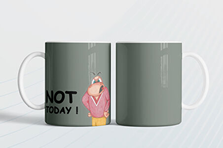 Not Today! ( Bugün Değil! ENG) Hediye Kupa Love Bug-T