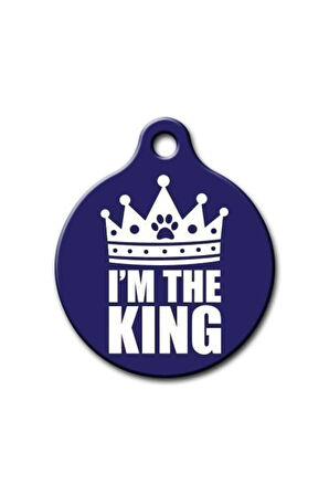 I'm The King Desenli Yuvarlak Kedi Köpek Künyesi