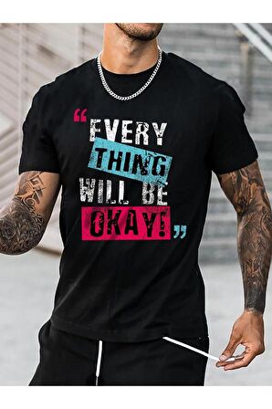 Unisex Every Thing Yazılı Tshirt