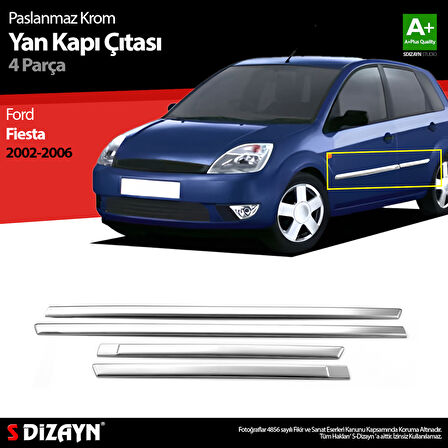 S-Dizayn Ford Fiesta Krom Yan Kapı Çıtası 4 Prç 2002-2006