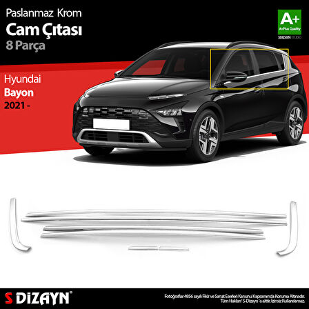 S-Dizayn Hyundai Bayon Krom Cam Çıtası 8 Prç. 2021-2024