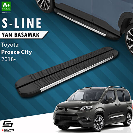 S-Dizayn Toyota Proace City Kısa Şase S-Line Krom Yan Basamak 203 Cm 2018 Üzeri A+ Kalite