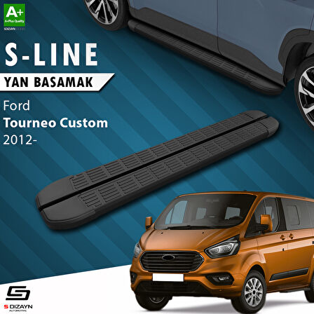 S-Dizayn Ford Tourneo Custom Kısa Şase S-Line Siyah Yan Basamak 203 Cm 2012-2023 A+ Kalite