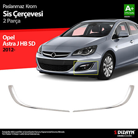 S-Dizayn Opel Astra J Krom Sis Farı Çerçevesi 2012-2020