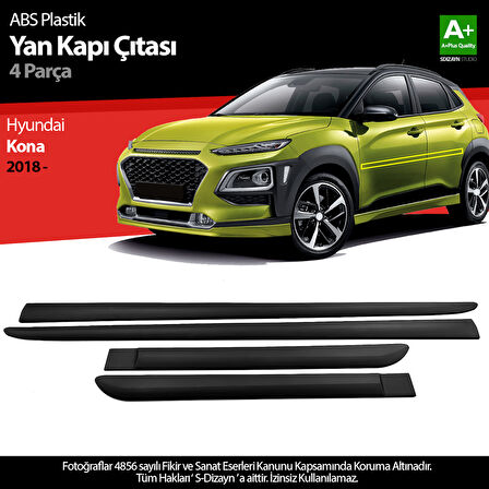 S-Dizayn Hyundai Kona ABS Plastik Yan Kapı Koruma Çıtası 2018-2023 A+ Kalite