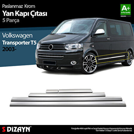 S-Dizayn VW T5 Transporter Krom Yan Kapı Çıtası 5 Prç 2003-2010 (K.Ş)