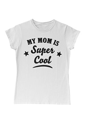 Super Cool Mom Beyaz Bayan Tshirt