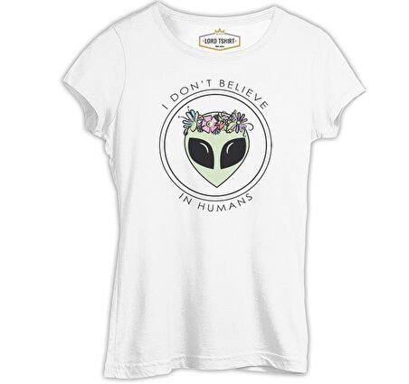Believe in Humans - Alien Beyaz Bayan Tshirt