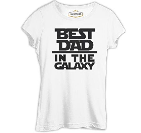 Best Dad in the Galaxy Beyaz Bayan Tshirt